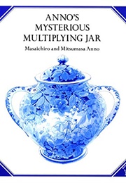 Anno's Mysterious Multiplying Jar (Anno,  Masaichiro)