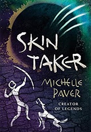Skin Taker (Michelle Paver)