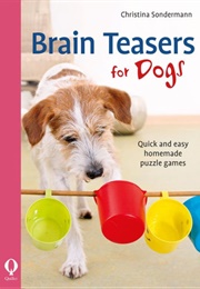 Brain Teasers for Dogs (Sondermann, Christina)