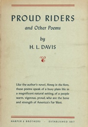 Proud Riders and Other Poems (H.L. Davis)