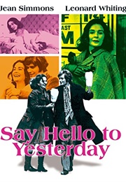 Say Hello to Yesterday (1971)