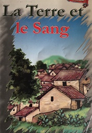 La Terre Et Le Sang (Mouloud Feraoun.)