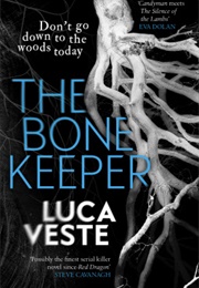 The Bone Keeper (Luca Veste)