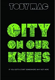 City on Our Knees (Tobymac)