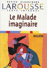 Le Malade Imaginaire (Molière)