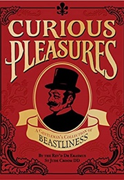 Curious Pleasure&#39;s (Rev&#39;d Dr Erasmus Croom)