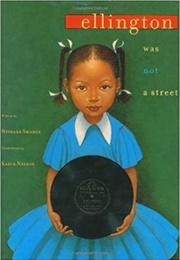 Ellington Was Not a Street (Ntozake Shange)