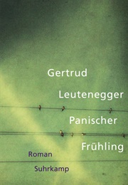 Panischer Frühling (Gertrud Leutenegger)