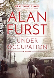 Under Occupation: A Novel (Alan Furst)