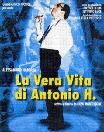 La Vera Vita Di Antonio H. (1994)