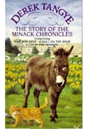 The Story of the Minack Chronicles (Derek Tangye)