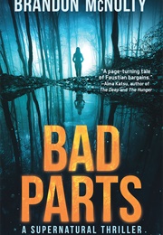 Bad Parts (Brandon McNulty)