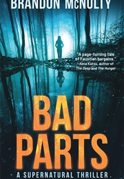 Bad Parts (Brandon McNulty)