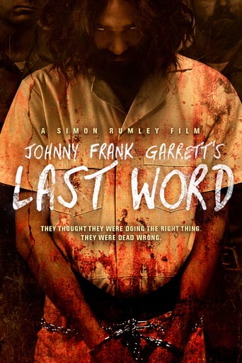 Johnny Frank Garrett&#39;s Last Word (2016)