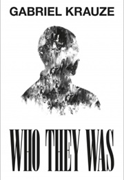 Who They Was (Gabriel Krauze)