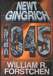 1945 (Newt Gingrich, William R. Forstchen)