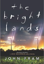 The Bright Lands (John Fram)