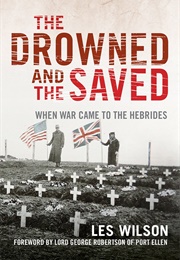 The Drowned and the Saved (Les Wilson)