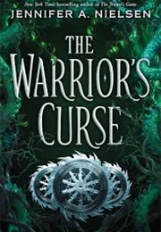 The Warrior's Curse (Jennifer A. Nielson)