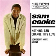 Nothing Can Change This Love - Sam Cooke