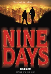 Nine Days (Fred Hiatt)