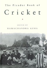 Picador Book of Cricket (Ramchandra Guha)