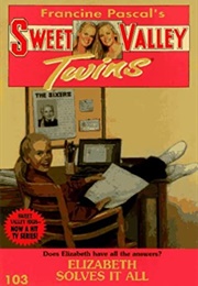 Elizabeth Solves It All (Francine Pascal)