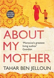 About My Mother (Tahar Ben Jelloun)