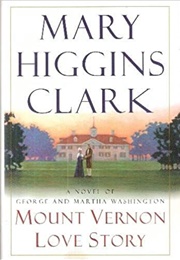 Mount Vernon Love Story (Mary Higgins Clark)