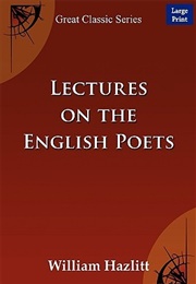 Lectures on the English Poets (William Hazlitt)
