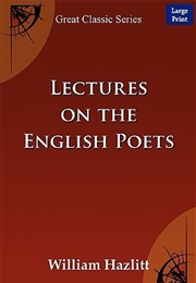 Lectures on the English Poets (William Hazlitt)
