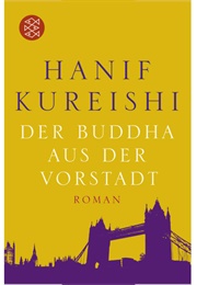 Der Buddha Aus Der Vorstadt (Hanif Kureishi)