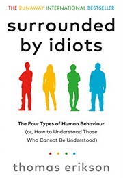 Surrounded by Idiots (Thomas Erikson)