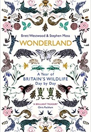 Wonderland: A Year of Britain's Wildlife, Day by Day (Stephen Moss)