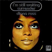 Diana Ross - I'm Still Waiting