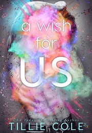 A Wish for Us (Tillie Cole)