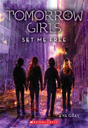 Set Me Free (Eva Gray)