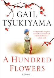 A Hundred Flowers (Gail Tsukiyama)
