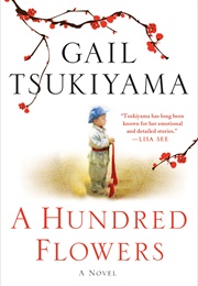 A Hundred Flowers (Gail Tsukiyama)