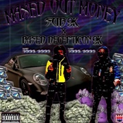 Sub9k &amp; Based Decepticon - Maxed Out Money $$$$