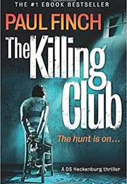 The Killing Club (Paul Finch)