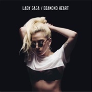 Diamond Heart - Lady Gaga