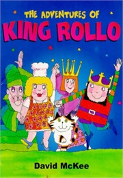 The Adventures of King Rollo (David McKee)