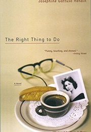 The Right Thing to Do (Josephine Gattuso Hendin)