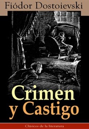 Crimen Y Castigo (Fiodor Dostoievski)