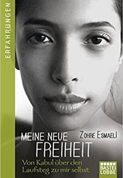 Meine Neue Freiheit (Zohre Esmaeli)