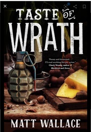 Taste of Wrath (Matt Wallace)
