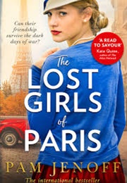 The Lost Girls of Paris (Pam Jenoff)