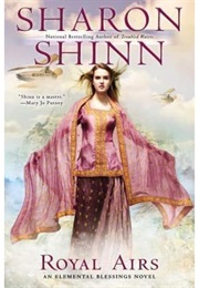 Royal Airs (Sharon Shinn)
