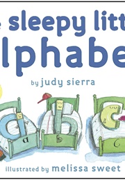 The Sleepy Little Alphabet (Judy Sierra)